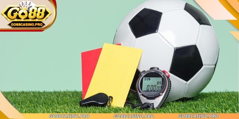 Kèo Thẻ Phạt Go88 - Cách Chơi Không Mới Ít Người Hiểu